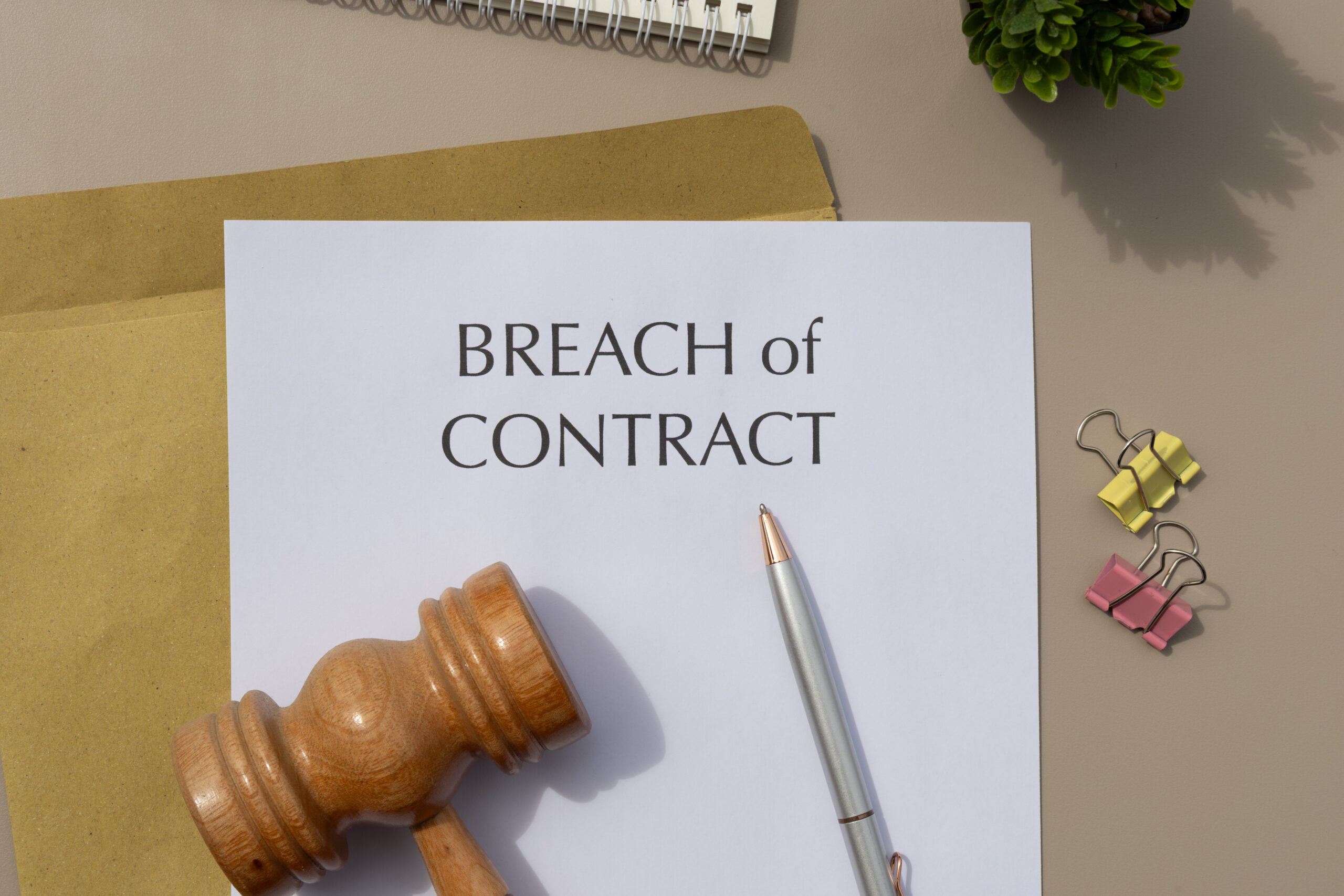 Breach of Contract Breach of Contract